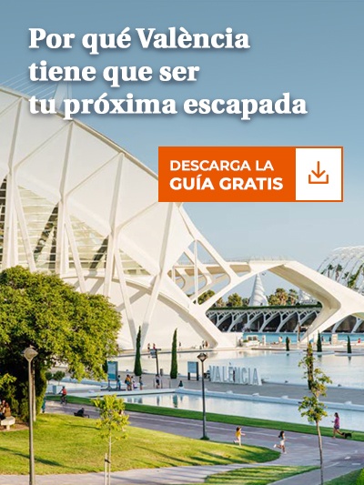 Por qué València tiene que ser tu próxima escapada